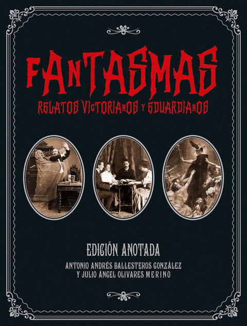  FANTASMAS EDICION ANOTADA 
