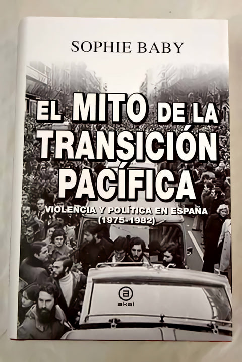 MITO DE LA TRANSICION PACIFICA, EL 