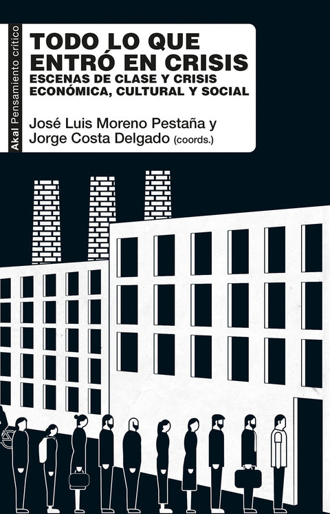  TODO LO QUE ENTRÓ EN CRISIS 