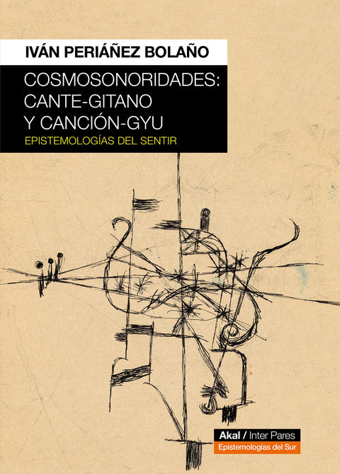  Cosmosonoridades: cante-gitano y canción-gyu 