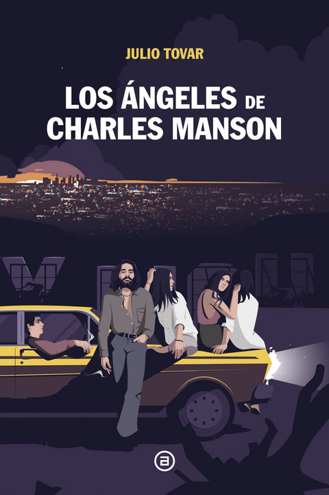  Los Ángeles de Charles Manson 