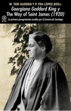  Georgiana Goddard King y 'The Way of Saint James' (1920) 