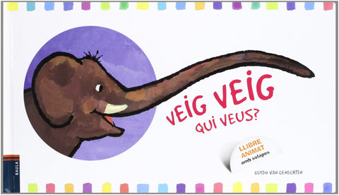  Veig veig qui veus? 