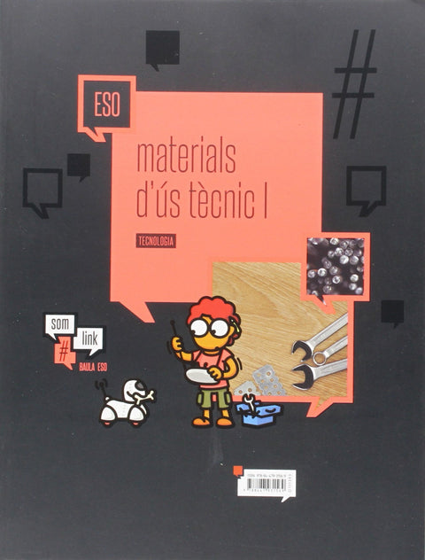  Tecnología 1. Fusta i metalls. Materials d'us tecnics 
