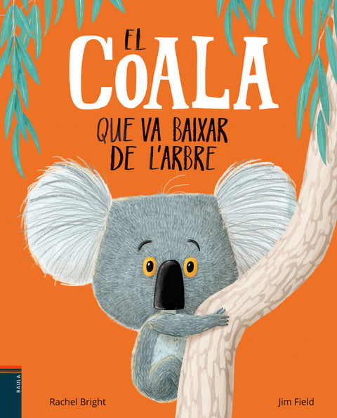  EL COALA QUE VA BAIXAR DE L´ARBRE 