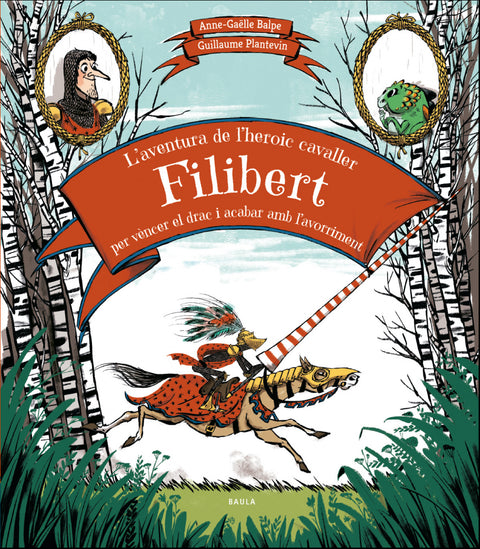  L´AVENTURA DE L´HEROIC CAVALLER FILIVERT 