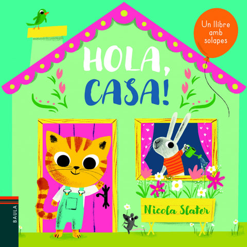  HOLA, CASA 
