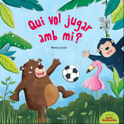  QUI VOL JUGAR AMB MI? 