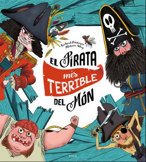  EL PIRATA MES TERRIBLE DEL MÓN 