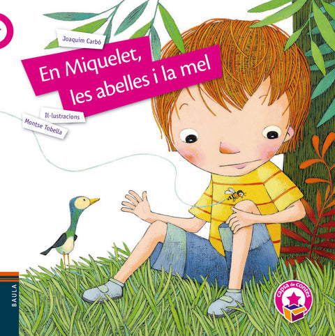  En Miquelet, les abelles i la mel 