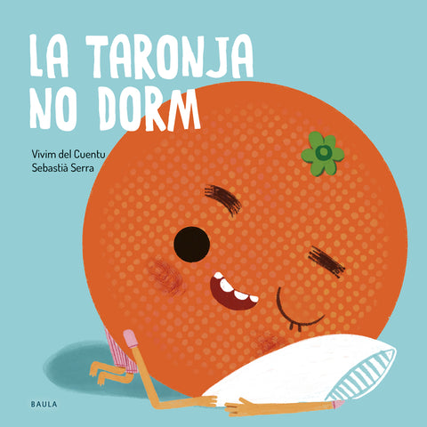  La taronja no dorm 