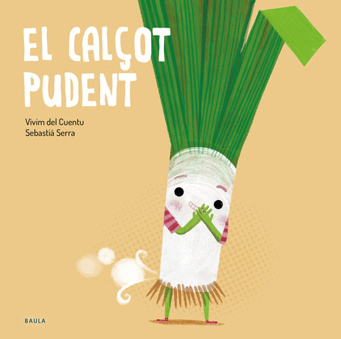  El calçot pudent 