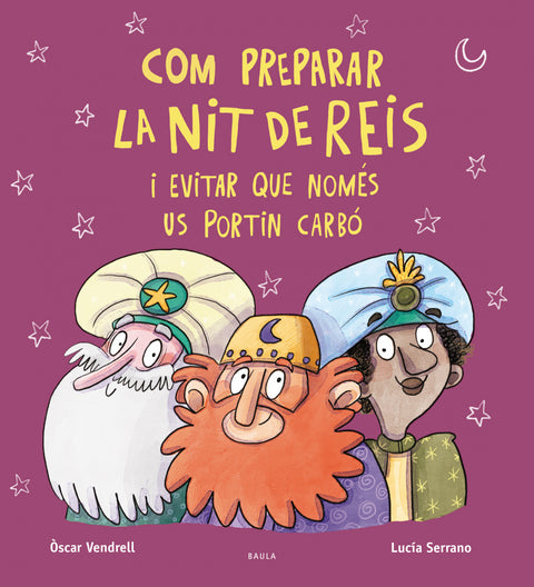  Com preparar la nit de reis i evitar que nomes us 
