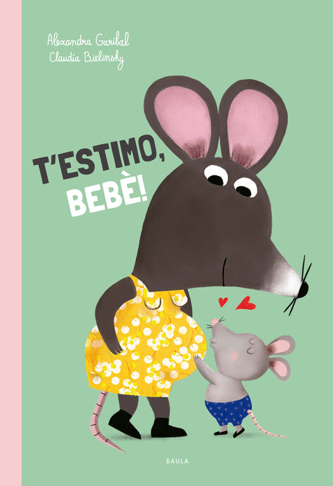 T'estimo, bebè! 