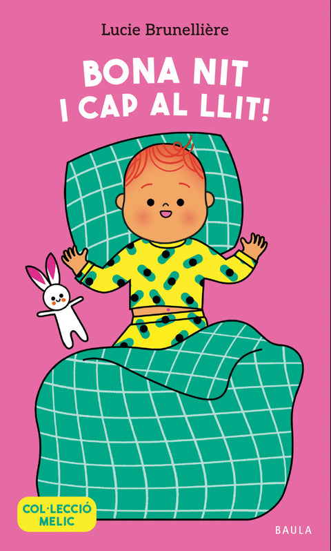  Bona nit i cap al llit! 