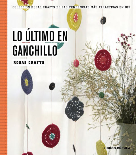  Lo último en ganchillo 