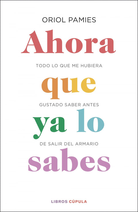  AHORA QUE YA LO SABES 