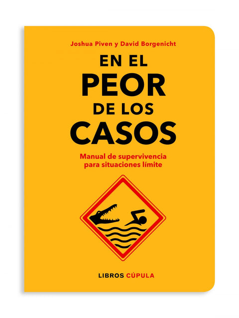  En el peor de los casos 