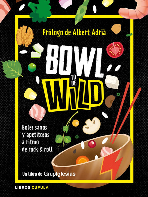  Bowl to be wild 