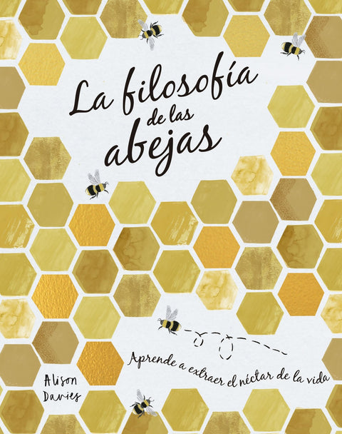  La filosofía de las abejas 
