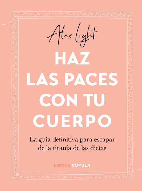  Haz las paces con tu cuerpo 
