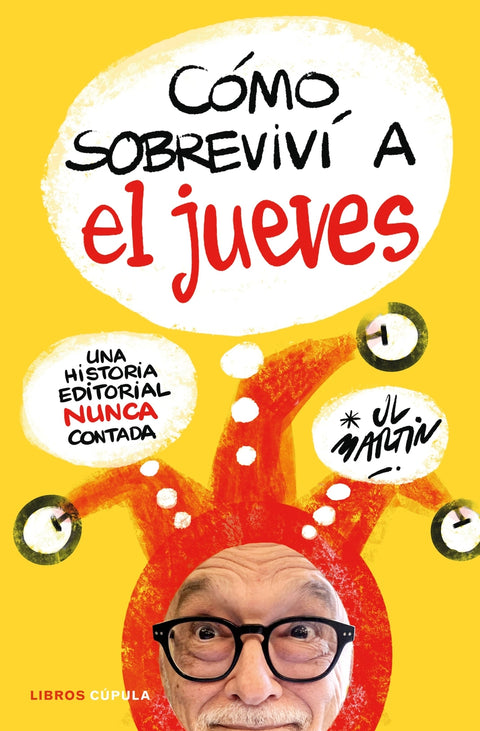  DESMEMORIAS DE UNA REVISTA SATÍRICA 