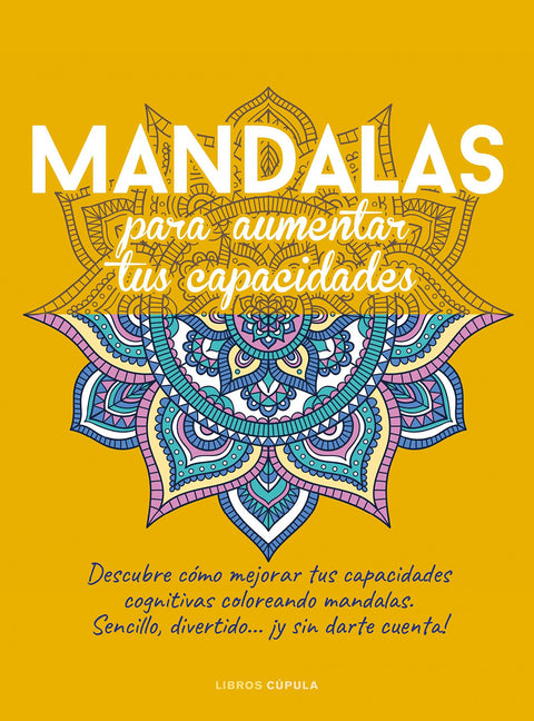  MANDALAS PARA AUMENTAR TUS CAPACIDADES 