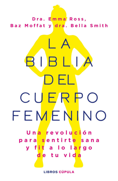  La biblia del cuerpo femenino 