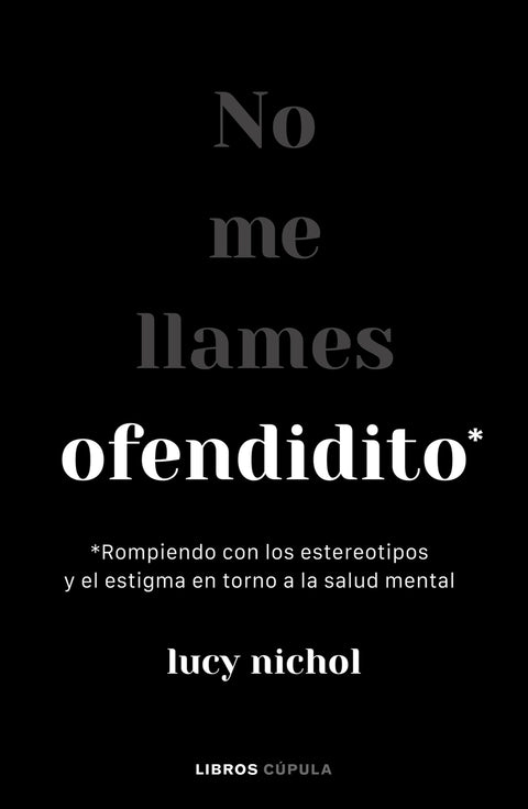  No me llames ofendidito 