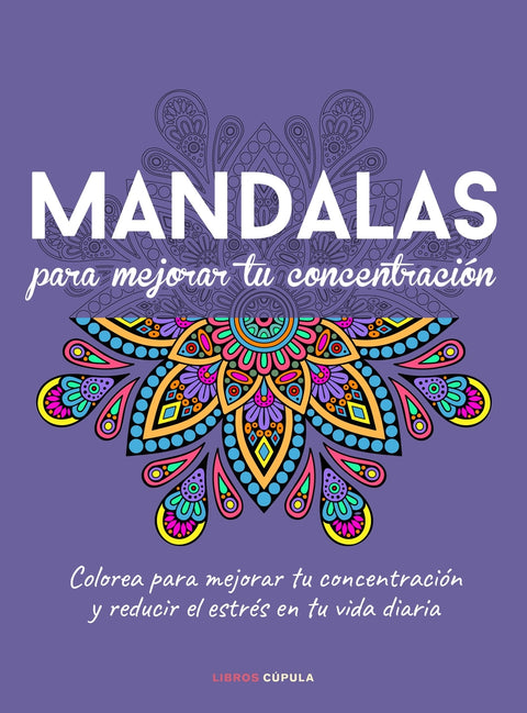  Mandalas para mejorar tu concentración 