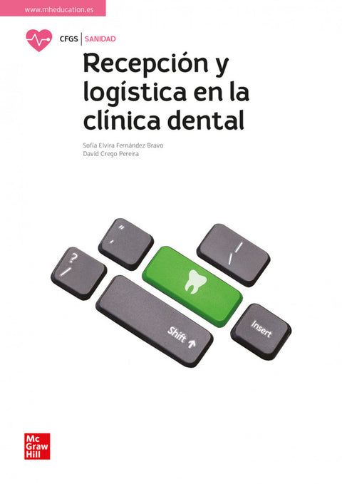  RECEPCION Y LOGISTICA EN CLINICA DENTAL GS 24 