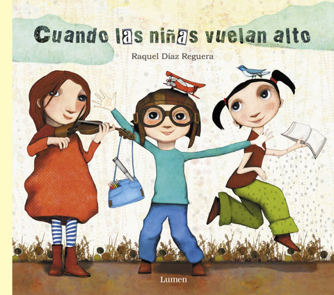  CUANDO LAS NIñAS VUELAN ALTO 