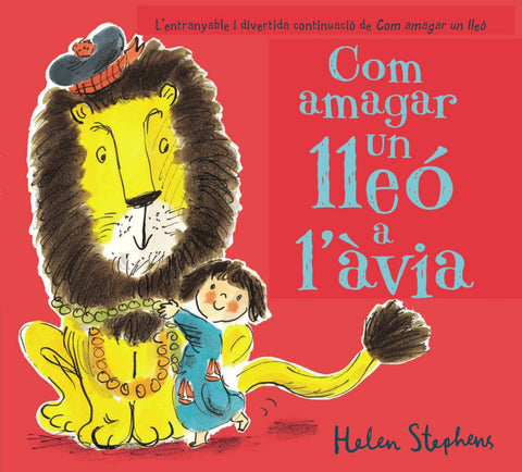  COM AMAGAR UN LLEÓ A L´ÀVIA 