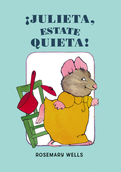  ¡Julieta, estate quieta! 