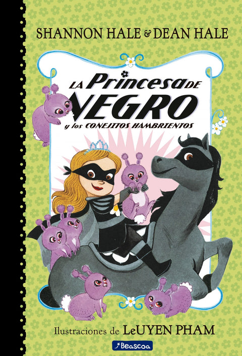  LA PRINCESA DE NEGRO Y LOS CONEJITOS HAMBRIENTOS 