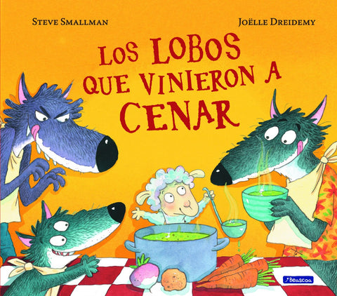  LOS LOBOS QUE VINIERON A CENAR 