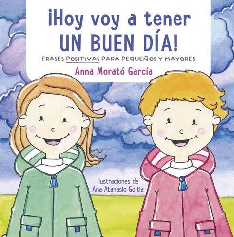  ¡HOY VOY A TENER UN BUEN DIA! 