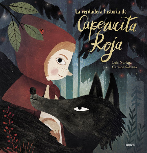  La verdadera historia de la Caperucita Roja 