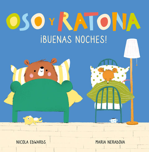  ¡Buenas noches! (Oso y Ratona. Pequeña manitas) 