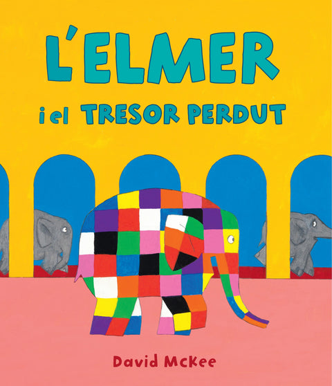  L'Elmer y el tresor perdut (L'Elmer. Àlbum il·lustrat) 