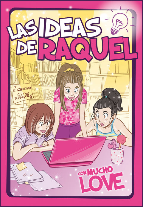  Con mucho LOVE (Las ideas de Raquel 2) 