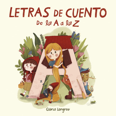  Letras de cuento. De la A a la Z 