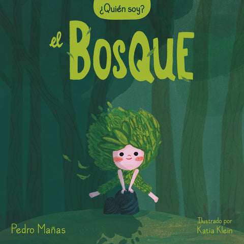  ¿Quién soy? El bosque 