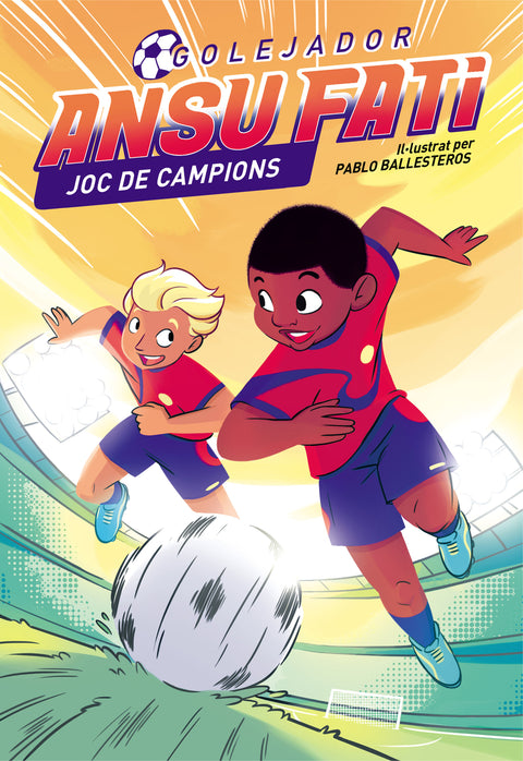  Ansu Fati. Golejador 2 - Ansu Fati. Joc de campions 