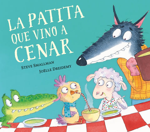  La patita que vino a cenar (La ovejita que vino a cenar) 