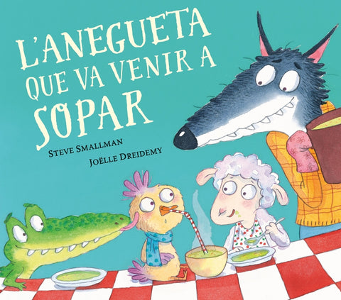  L'anegueta que va venir a sopar (L'ovelleta que va venir a sopar) 