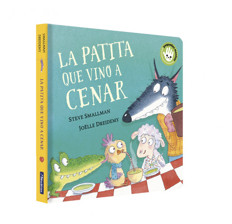  La patita que vino a cenar (La ovejita que vino a cenar. Pequeñas manitas) 