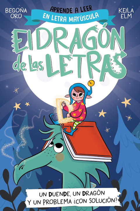  El dragón de las letras 3. Un duende, un dragón y un problema... ¿con solución? 