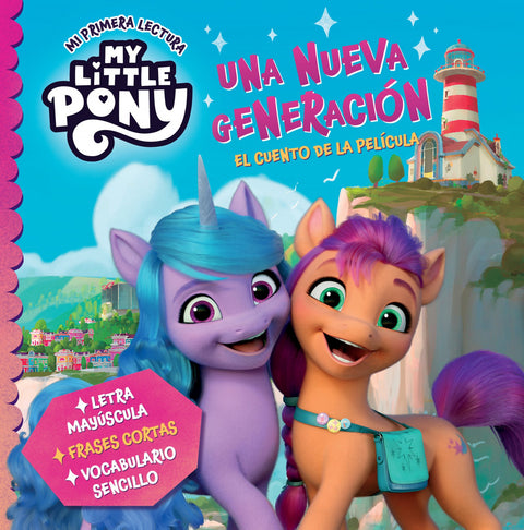  My Little Pony - Una nueva generación (Mi primera lectura) 
