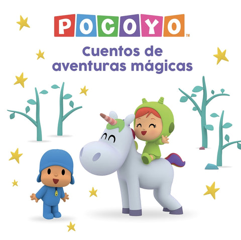  Pocoyó. Recopilatorio de cuentos - Cuentos de aventuras mágicas 
